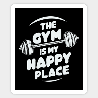 The Gym Is My Happy Place. Gym Magnet